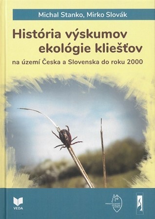 Kniha História výskumov ekológie kliešťov