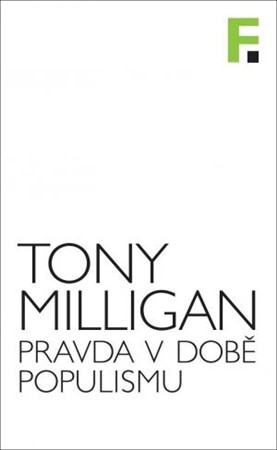 Kniha Pravda v době populismu - Tony Milligan