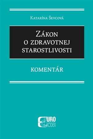 Kniha Zákon o zdravotnej starostlivosti