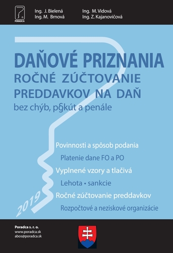 Daňové priznania za rok 2019 + vyplnené vzory a tlačivá (Daňové priznania a ročné zúčtovanie preddavkov na daň, Vysporiadanie dane z príjmov)