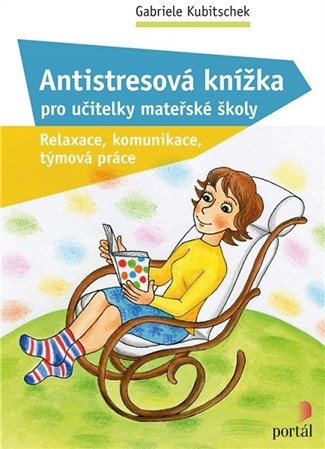 Kniha Antistresová knížka pro učitelky mateřské školy
