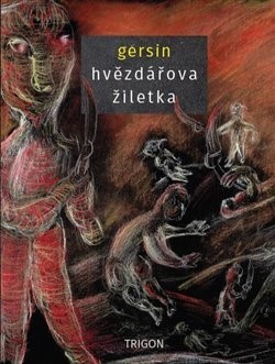 Kniha Hvězdářova žiletka - Gersin,Jan Reisinger