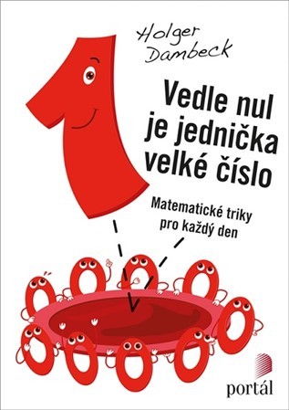 Vedle nul je jednička velké číslo - Holger Dambeck,Anna Chejnovská