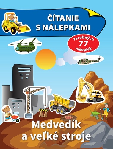 Čítanie s nálepkami Medvedík a veľké stroje