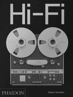 Hi-Fi - The History of High-End Audio Design
