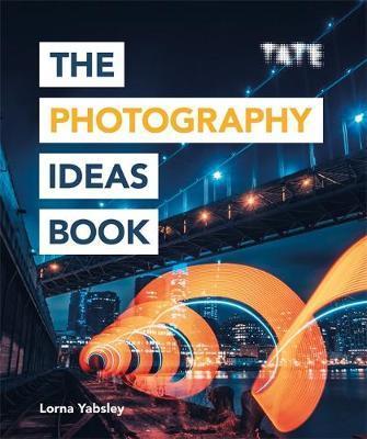 Tate - The Photography Ideas Book