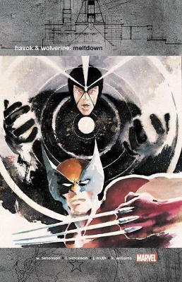 Havok & Wolverine - Meltdown