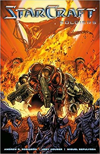 StarCraft: Soldiers (Starcraft Volume 2)