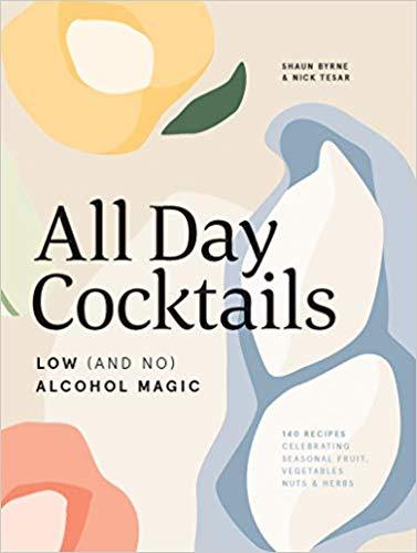 All Day Cocktails - Low (and no) alcohol magic