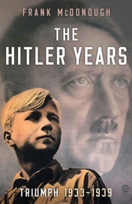 The Hitler Years Triumph 1933-1939