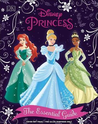 Disney Princess Essential Guide