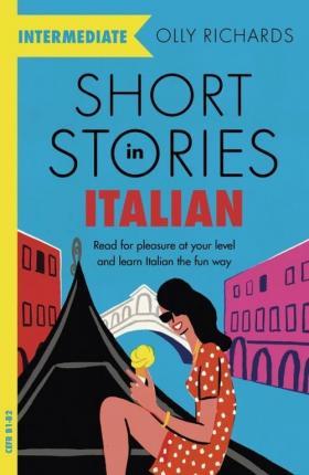 Kniha Short Stories in Italian for Intermediate Learners