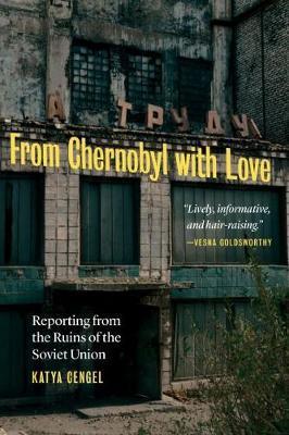 From Chernobyl with Love