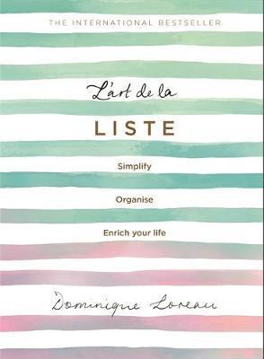 L'art de la Liste - Simplify, organise and enrich your life