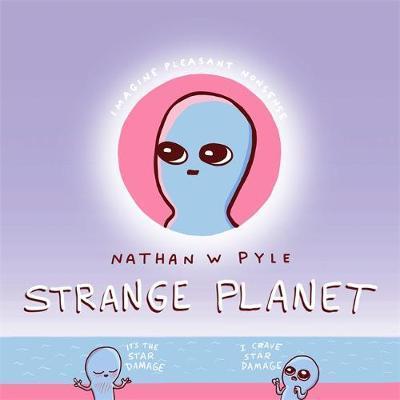 Strange Planet - The Comic Sensation of the Year
