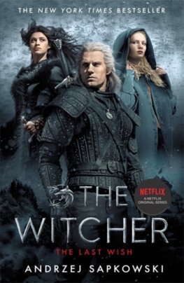 The Last Wish: Witcher 1: Introducing the Witcher