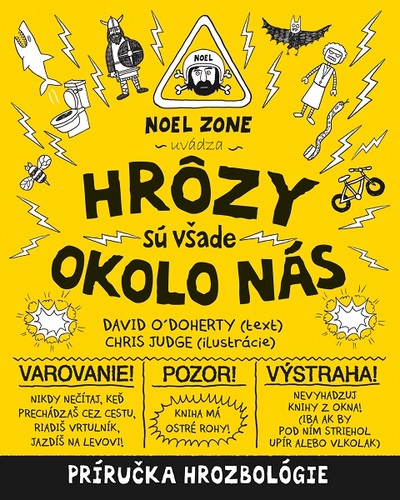 Kniha Hrozby sú všade okolo nás (Hrozbológia 1)