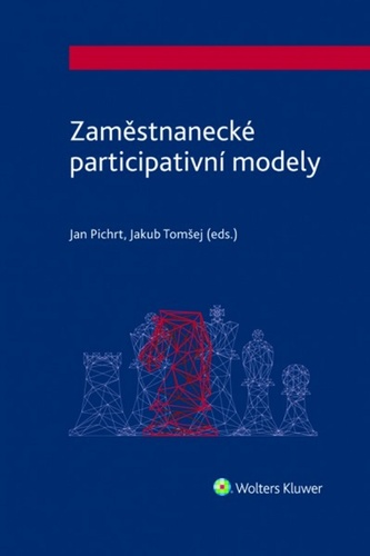 Zaměstnanecké participativní modely - Jan Pichrt,Jakub Tomšej