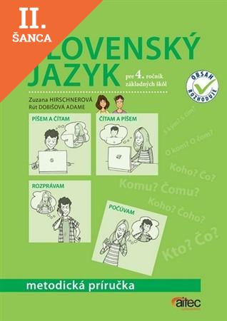 Lacná kniha Slovenský jazyk pre 4. ročník základných škôl - Metodická príručka