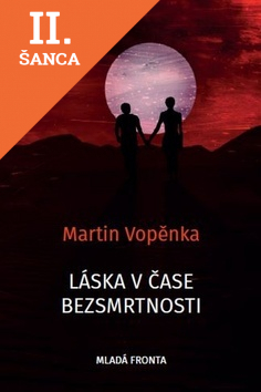 Lacná kniha Láska v čase bezsmrtnosti