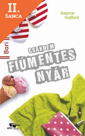 Lacná kniha Csaknem fiúmentes nyár