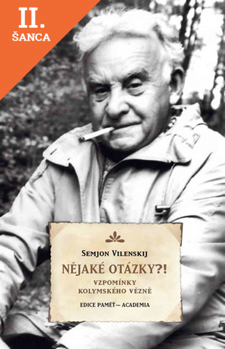 Lacná kniha Nějaké otázky?! Vzpomínky kolymského vězně