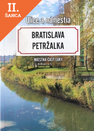 Lacná kniha Bratislava Petržalka - Miestna časť Lúky