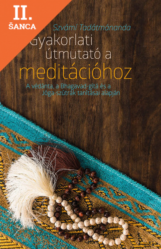 Lacná kniha Gyakorlati útmutató a meditációhoz