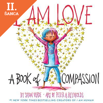 Lacná kniha I Am Love: A Book of Compassion