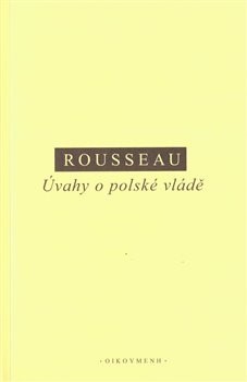 Kniha Úvahy o polské vládě - Jacques-Jean Rousseau