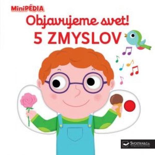 Kniha MiniPÉDIA - Objavujeme svet! 5 zmyslov