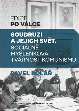 Kniha Soudruzi a jejich svět - Pavel Kolář