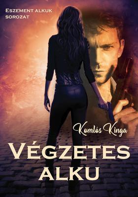 Kniha Végzetes alku - Kinga Komlós