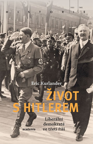 Život s Hitlerem - Liberální demokraté v kúpite na Panta Rhei