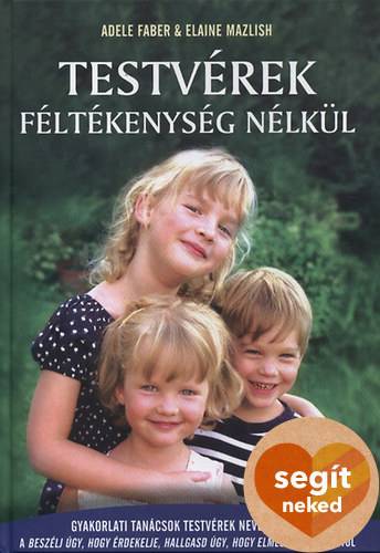 Testvérek féltékenység nélkül