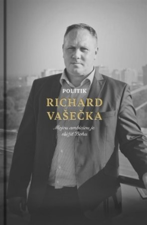 Politik Richard Vašečka - Richard Vašečka