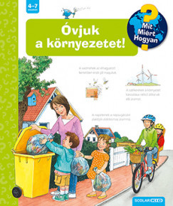 Óvjuk a környezetet! - Mit? Miért? Hogyan? 54. - Carola von Kessel