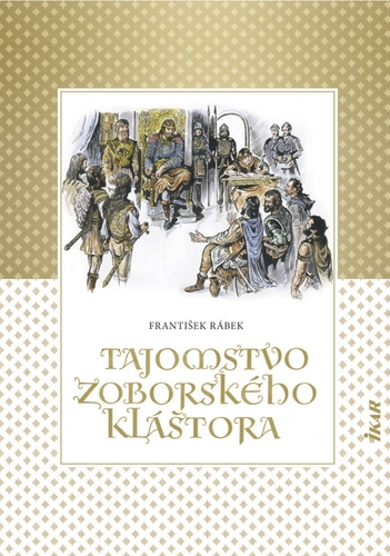 Kniha Tajomstvo zoborského kláštora