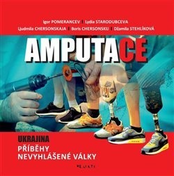 Kniha Amputace - Kolektív autorov,Dana Stehlíková,Jakub Sitár,Džamila Stehlíková