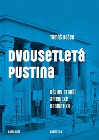 Kniha Dvousetletá pustina - Tomáš Káčer