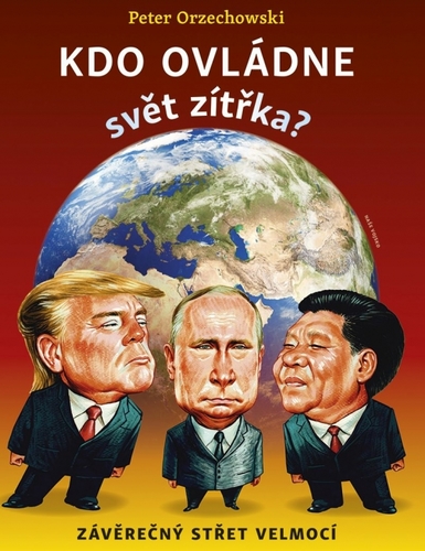 Kniha Kdo ovládne svět zítřka?