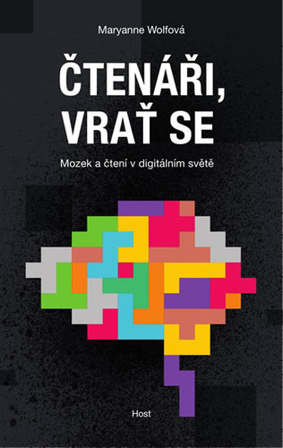 Kniha Čtenáři, vrať se - Maryanne Wolf,Romana Hegedüsová