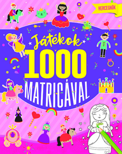 Játékok 1000 matricával - Hercegnők