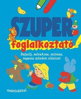 Szuper foglalkoztató