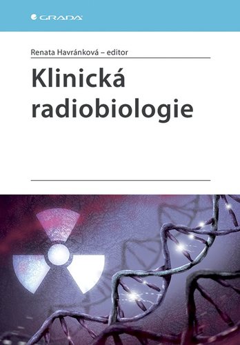 Kniha Klinická radiobiologie