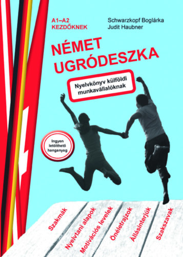 Német ugródeszka - Nyelvkönyv külföldi munkavállalóknak - Kolektív autorov