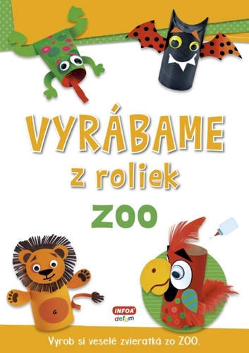 Kniha Vyrábame z roliek ZOO