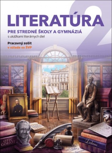 Literatúra 2 pre stredné školy a gymnáziá - PZ - Kolektív autorov