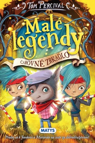 Kniha Malé legendy – Čarovné zrkadlo