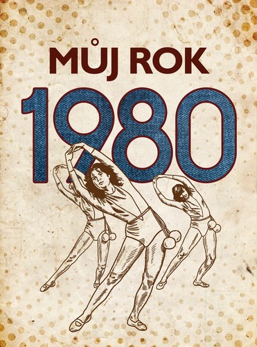 Kniha Můj rok 1980 - Pavel Tatíček